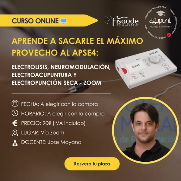 LEARN HOW TO GET THE MOST OUT OF APSE4: ELECTROLYSIS, NEUROMODULATION, ELECTROACUPUNCTURE AND DRY ELECTROPUNCTURE - ZOOM